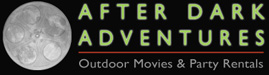 After Dark Adventures: Outdoor Theater Rentals